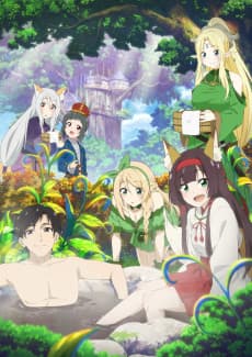 Meitou "Isekai no Yu" Kaitaku-ki: AraFou Onsen Mania Tensei-saki wa, Nonbiri Onsen Tengoku Deshita